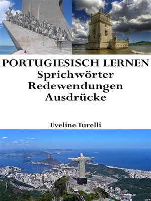 cover image of Portugiesisch lernen--portugiesische Sprichwörter ‒ Redewendungen ‒ Ausdrücke